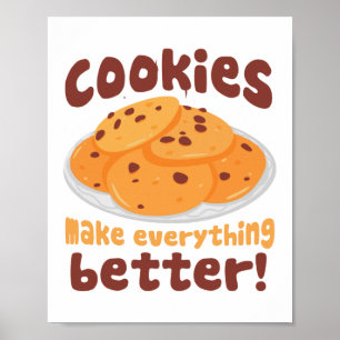 Affiche Les cookies rendent tout meilleur boulangerie Baki