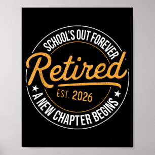 Affiche Les cours sont terminés pour toujours retraite ret