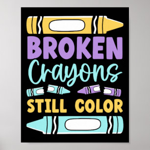 Affiche Les Crayons cassés ont toujours des couleurs santé