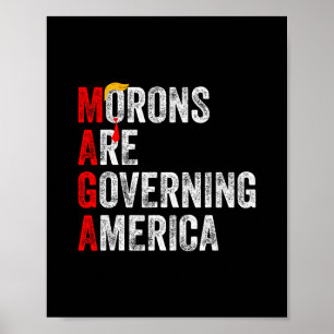 Affiche Les crétins gouvernent l'Amérique Drôle Trump