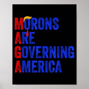 Affiche Les crétins gouvernent l'Amérique Drôle Trump 2024