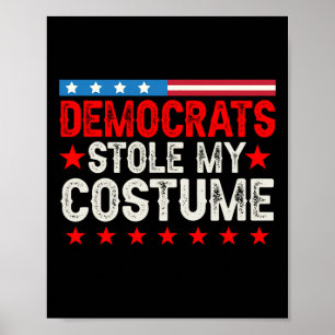 Affiche Les Démocrates me volent mon costume drôle Vintage
