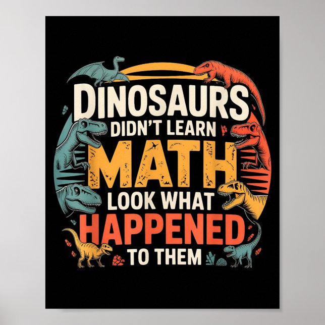 Affiche Les dinosaures n'ont pas appris les maths design a (Devant)