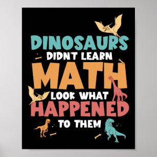 Affiche Les dinosaures n'ont pas appris les maths drôle de