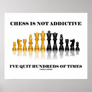 Affiche Les Échecs Ne Sont Pas Addictifs J'Ai Quitté Des C