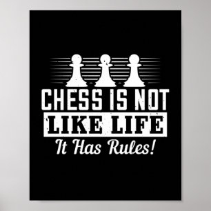 Affiche Les Échecs Ne Sont Pas Comme La Vie Qu'Il A Des R