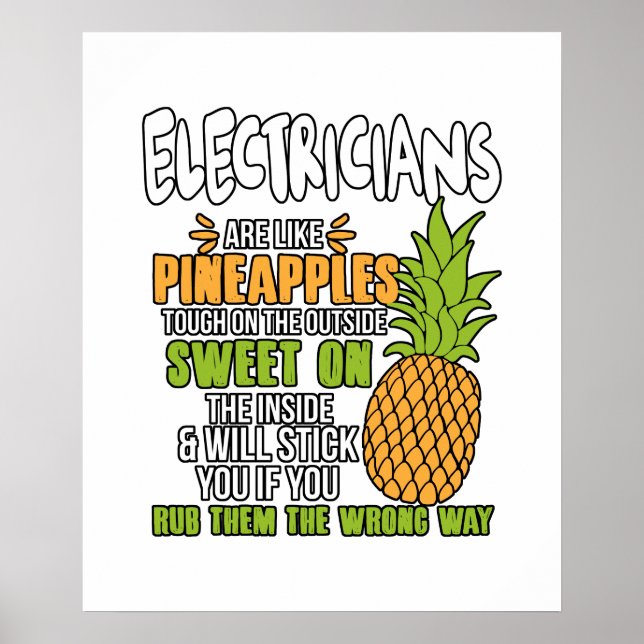 Affiche Les Électriciens Sont Comme Des Ananas. (Devant)