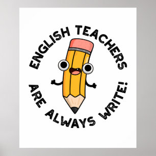 Affiche Les Enseignants Anglais Sont Toujours Écrire Un Je