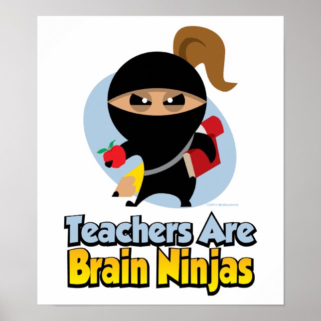 Affiche Les Enseignants Sont Des Ninjas Du Cerveau (Devant)