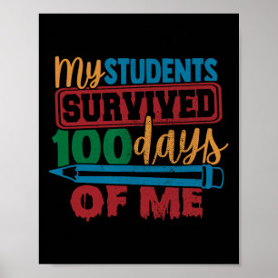 Affiche Les étudiants ont survécu 100 Jours de moi Enseign