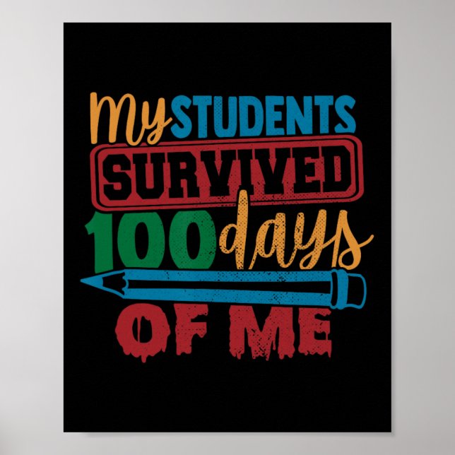 Affiche Les étudiants ont survécu 100 Jours de moi Enseign (Devant)