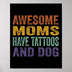 Affiche Les Fantastiques Moms Ont Tatouages Et Chien Rerto