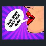 Affiche Les Femmes Fortes Se Soutiennent Les Unes Les Autr<br><div class="desc">Cette affiche féministe vintage présente les belles lèvres rouges d'une jeune fille pop art rétro sur un sunburst violet et rose cool. La bulle de discussion se lit : Les femmes fortes soutiennent les autres femmes. Commandez pour vos amies et modèles féminins.</div>