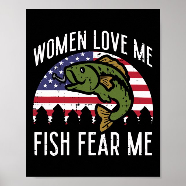 Affiche Les Femmes M'Aiment Poisson Peur Nous Drapeau Patr (Devant)