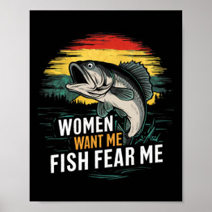 Affiche Les Femmes Me Veulent Poisson Peur Moi Amant Drôle