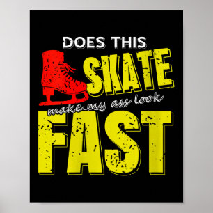 Affiche Les Femmes Patinage Me Donne L'Air Rapide Gras Drô