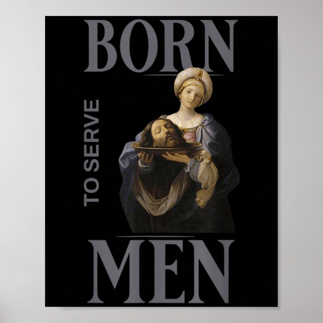 Affiche Les femmes sont nées pour servir les hommes Boss G (Devant)
