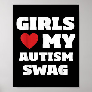 Affiche Les Filles Aiment Mon Autisme Swag Funny Autistic