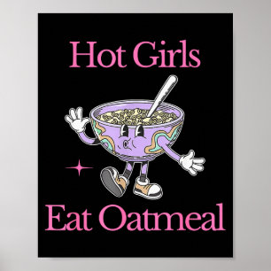 Affiche Les filles chaudes mangent de l'avoine design amus