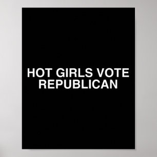 Affiche Les Filles Chaudes Votent Républicain Élection Uni