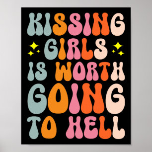 Affiche Les Filles Vaut La Peine D'Enfer