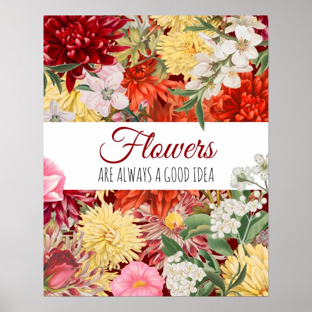 Affiche Les fleurs sont toujours une bonne idée (Devant)