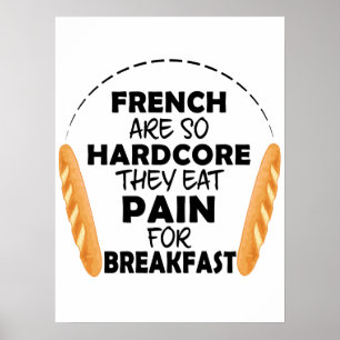 Affiche Les Français Mangent Douleur Pour Le Petit Déjeune