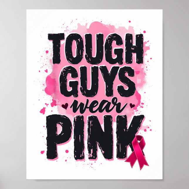 Affiche Les Gars Durs Portent Rose Conscience du cancer du (Devant)