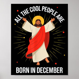 Affiche Les gens cool sont nés en décembre Christian Noël