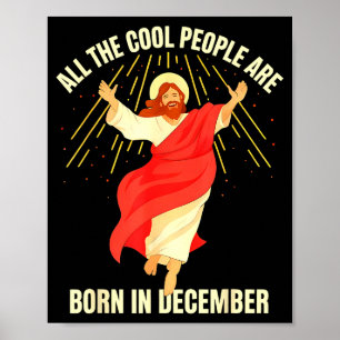 Affiche Les gens cool sont nés en décembre Christian Noël
