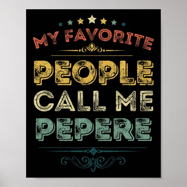 Affiche Les gens préférés m'appellent Pepere drôle Fête de (Devant)