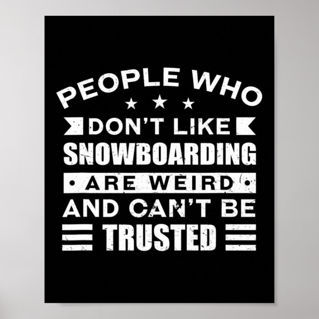 Affiche Les gens qui n'aiment pas le snowboard Aventure Sp (Devant)