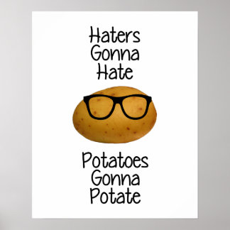Affiche Les haineux vont détester les pommes de terre vont