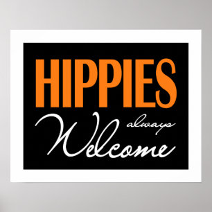 Affiche Les hippies sont toujours les bienvenus