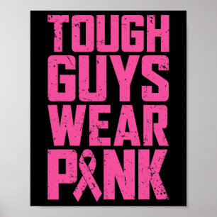 Affiche Les hommes durs portent le rose du sein de sensibi