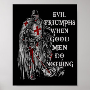 Affiche Les hommes malsains triomphent quand les bons rien