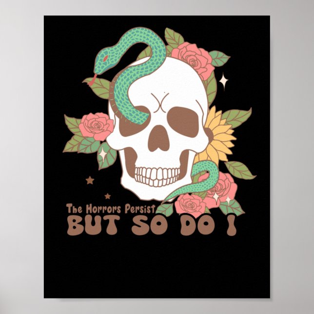 Affiche Les Horreurs Persistent Mais Moi Aussi (Devant)
