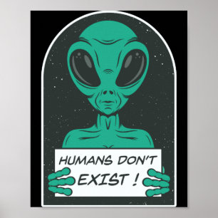 Affiche Les humains extraterrestres n'existent pas