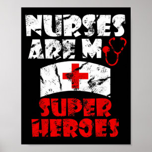 Affiche Les infirmières sont mes super héros drôles