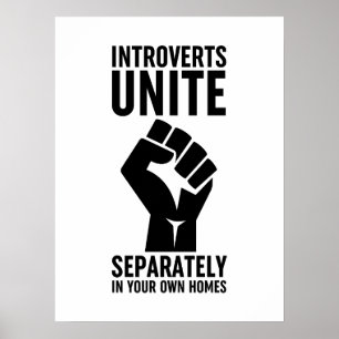 Affiche Les Introvertis S'Unissent Séparément Dans Vos Pro
