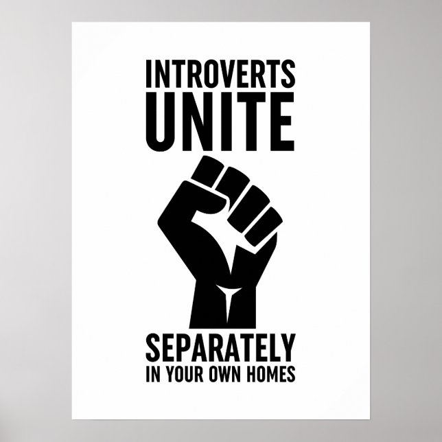 Affiche Les Introvertis S'Unissent Séparément Dans Vos Pro (Devant)