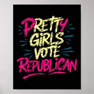 Affiche Les jolies filles votent Républicain Conservateur 