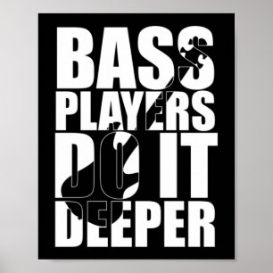 Affiche Les joueurs de basse font plus