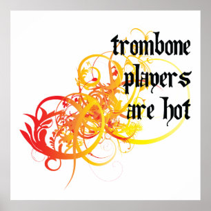 Affiche Les joueurs de trombone sont chauds