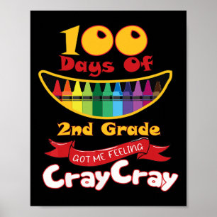 Affiche Les Jours De 2E Année M'Ont Fait Sentir Cray Cray