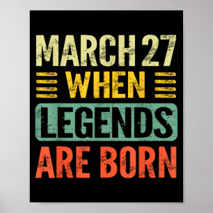 Affiche Les légendes naissent le 27 mars Anniversaire vint