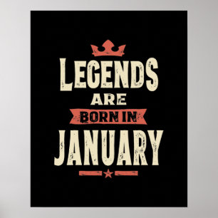 Affiche Les légendes sont nées en Janvier - Janvier Annive