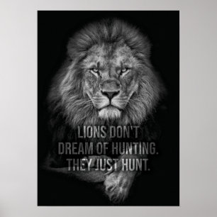 Affiche Les Lions ne rêvent pas de chasse, ils chassent ju