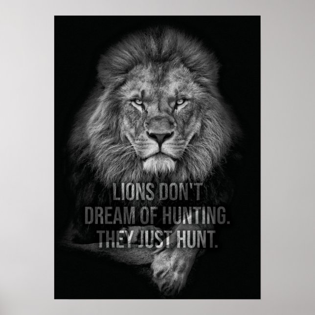 Affiche Les Lions ne rêvent pas de chasse, ils chassent ju (Devant)