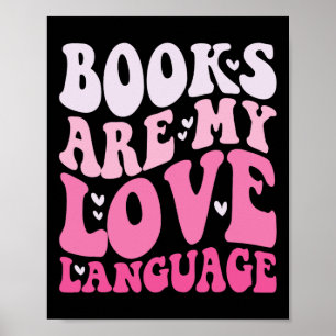 Affiche Les livres sont ma langue d'amour Valentine Day En